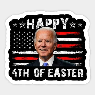 Joe Biden Happy 4th Of Easter Indepence Day 4th Of july Sticker